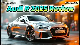 Audi R8 2025 Final Edition | Last Naturally Aspirated V10 Supercar