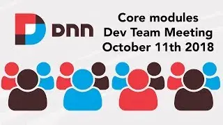Core Modules Meeting 2018-10-11