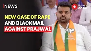 Prajwal Revanna Sexual Assault Case: New Case Of Rape And Blackmail