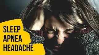 Sleep Apnea Headache : Definition of Sleep Apnea Headache (migraine) | Sleepinsta