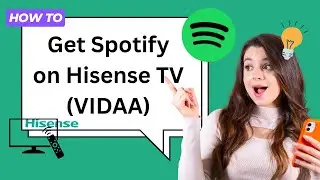 How to Get Spotify on Hisense Smart TV (VIDAA)