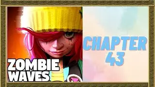 Zombie Waves Chapter 43 Guide