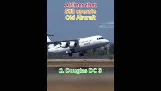 Airlines that operate old aircraft [Pt 2. Douglas DC 3]