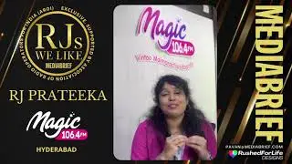 RJs We Like:  RJ Prateeka of Magic FM Hyderabad thanks MediaBrief.com