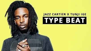 (FREE) Jazz Cartier Ft. Tunji Ige Type Beat 
