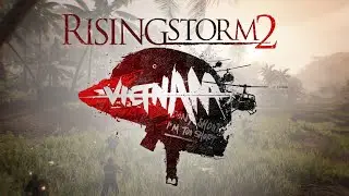 Rising Storm 2 Vietnam - Gameplay