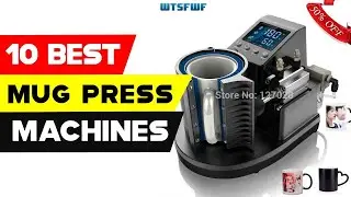 Top 10 Best Mug Heat Press Machines Review | Best Sublimation Mug Press On Aliexpress