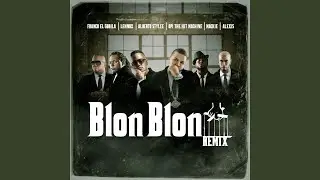 Blon Blon (Remix)