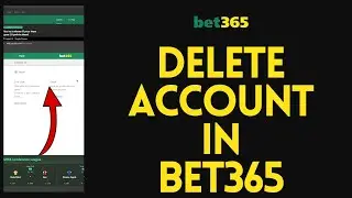 How to Delete Bet365 Account Permanently (2024)