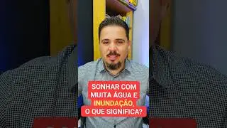 #shorts #sonhar #agua #inunda&ccedil;&atilde;o
