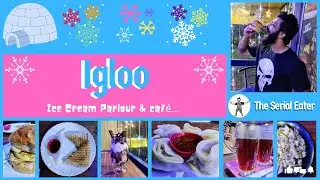 IGLOO in Kolkata???😍 Cheapest Ice Cream Parlour Cum Caf&eacute; 🍧🍨🍦 @ James Long Sarani Feat. Aranya Das