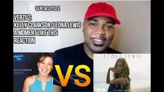 Verzuz: Kelly Clarkson Leona Lewis A Moment Like This Reaction