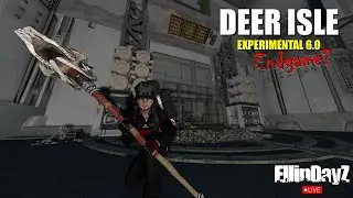 Deer Isle 6.0 | Endgame Attempt #2 | DayZ Live in 1440p #dayz #survival #live