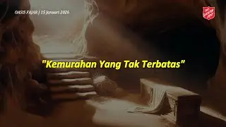 Renungan Oasis Fajar | 15 Januari 2026