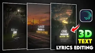 Trending 3D Text Lyrics Video Editing In Alight Motion | Alight Motion 3D Lyrics Reels Video Editing
