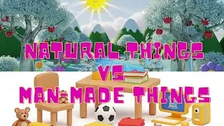 Class 1 || Natural things Vs Man-made things  || Computer