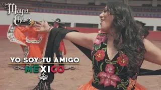 Yo soy tu amigo México  - Mayra Chavez - Cantante de música vernácula mexicana.