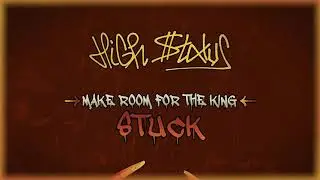 High $tatus - Stuck 🕸️