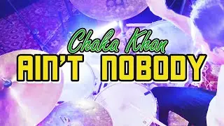 Chaka Khan - Ain't Nobody // Drum Cover // Ed Broad