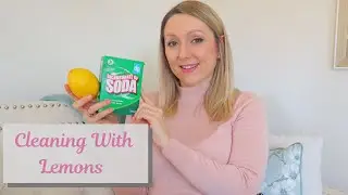 Natural Cleaning with Lemons | Cleaning Hacks & Tips