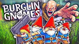 On RETOURNE des MAISONS en GNOMES 🤣🤣🤣 - Burglin' Gnomes
