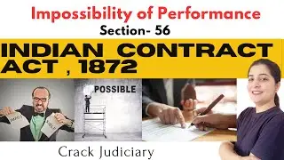 🙅&zwj;♀️Impossibility of Performance | Sec.-56 | Contract की असंभवता | ICA,1872 | Judiciary | Advocate
