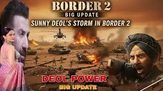 Border 2 Mega Blast: Sunny Deol Returns With Historic War Story! @nb24krishnacinema 
