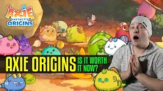 Axie Origins, Is NOW the time?