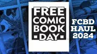 FCBD Haul