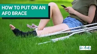 Step-by-Step Guide: How to Put on an AFO Brace Easily