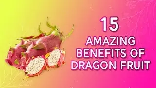 HEALTH BENEFITS OF DRAGON FRUIT | HEALTH | BRIGHTGYAN