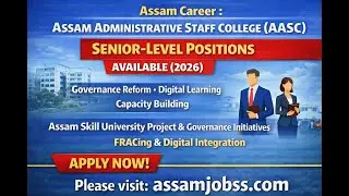 Assam Career : Assam Administrative Staff College (AASC) Recruitment 2026