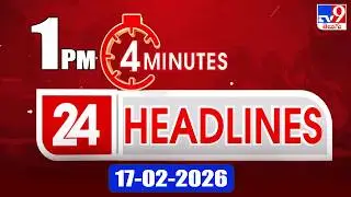 4 Minutes 24 Headlines | 1 PM | 17-2-2026 - TV9