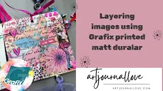 Layering images with matt printed duralar