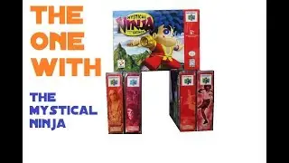 The One With The Mystical Ninja:  N64 CIB Quest
