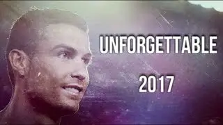 Cristiano Ronaldo • Unforgettable