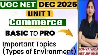 UGC NET commerce 🔥 Unit-1 (Types of Business Environment) SWOT, PESTLE 👍