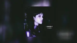 LXNSY - Love It