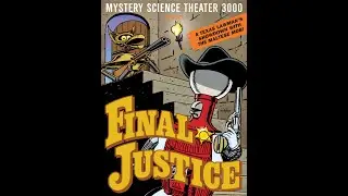 MST3K - S10E08 - Final Justice