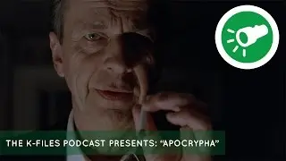 The X-Files Podcast | The K-Files Presents 