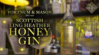 Fortnum & Mason Scottish Ling Heather Honey Gin Review | The Ginfluencers UK