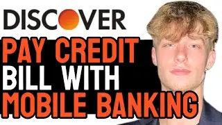 How to Pay Discover Credit Card Bill With Mobile Banking App! (2024 Guide)