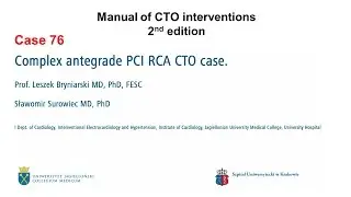 Case 76: Manual of CTO Interventions - Antegrade wire escalation