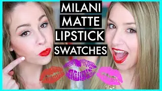 Lip Swatches & Review | NEW Milani MATTE Lipsticks