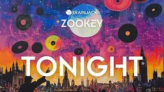 Zookey - Tonight [Brainjack]