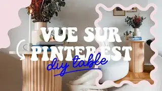 DIY DÉCO: On reproduit une table tendance vue sur Pinterest!