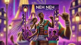 Lo&iuml;c Reyel - Neh Neh (Audio)