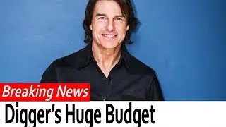 Tom Cruise&rsquo;s Upcoming Film &lsquo;Digger&rsquo; Comes With a Staggering Nine-Figure Budget