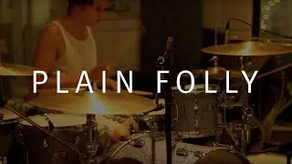 Plain Folly - Afterglow | Moritz M&uuml;ller Drum Recordings (Studio)