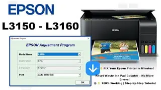 EPSON EcoTank L3150-L3160 Printer Resetter Tool | Adjustment Program | Tutorial